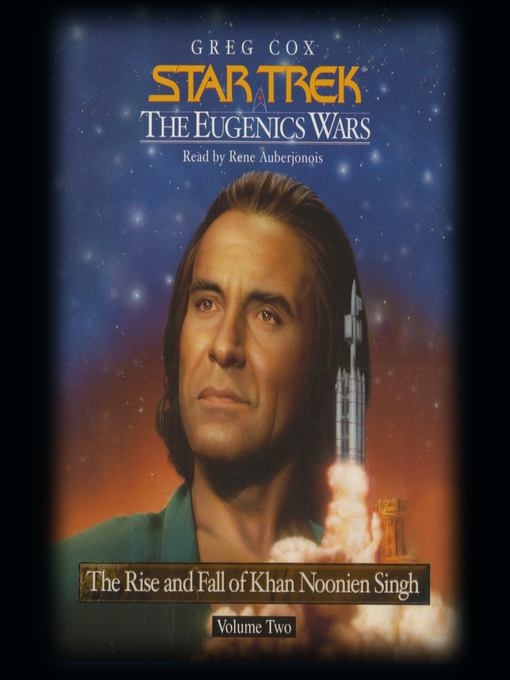 Title details for The Rise and Fall of Kahn Noonien Singh by Greg Cox - Available